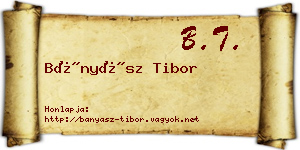 Bányász Tibor névjegykártya
